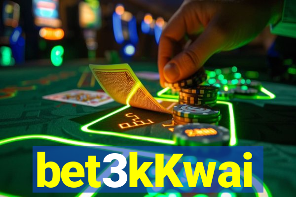 bet3kKwai