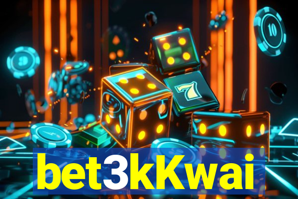 bet3kKwai