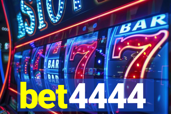 bet4444