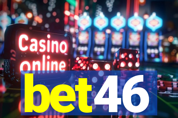 bet46