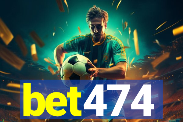 bet474