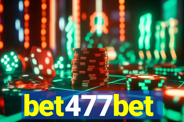 bet477bet