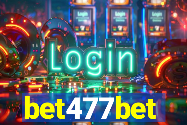 bet477bet