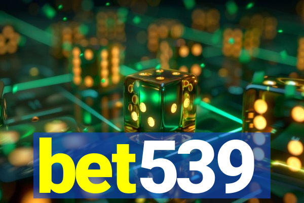 bet539