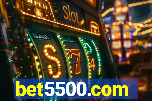 bet5500.com