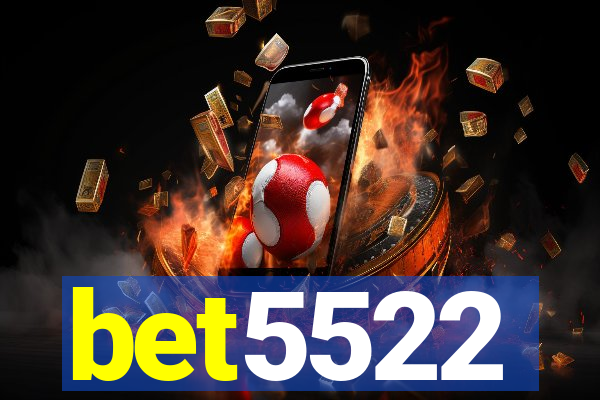 bet5522