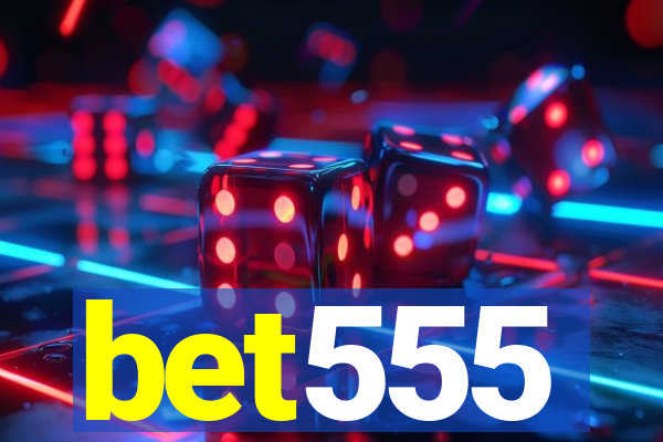 bet555