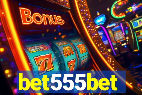 bet555bet