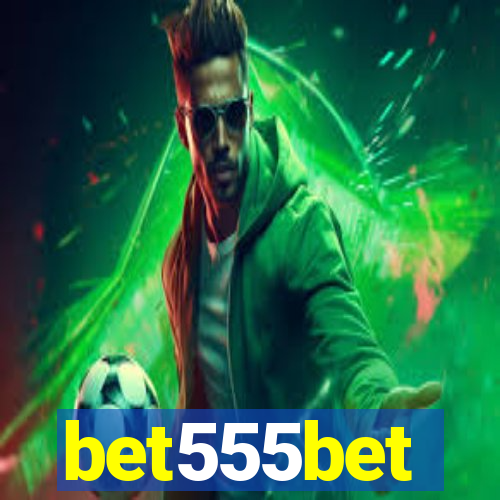 bet555bet