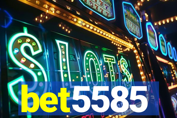 bet5585