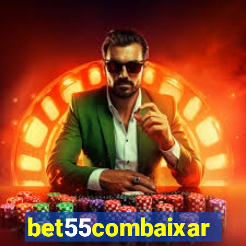 bet55combaixar