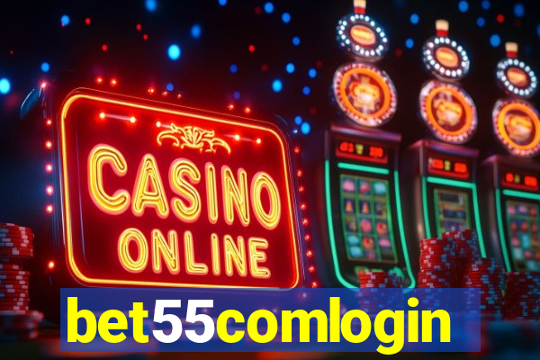 bet55comlogin