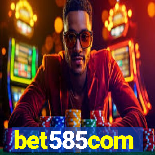 bet585com