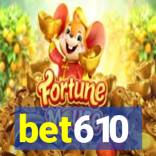 bet610