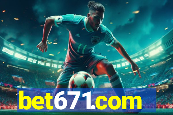 bet671.com