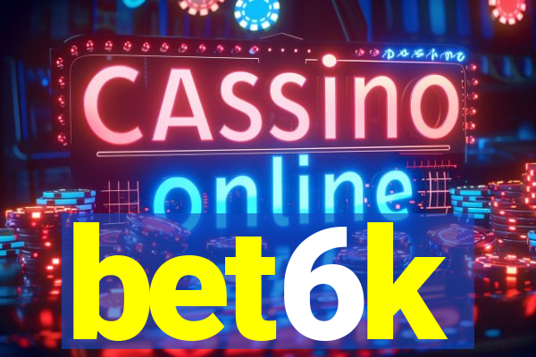 bet6k