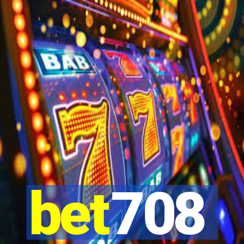 bet708