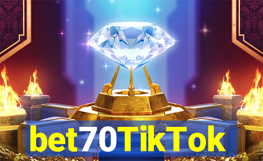 bet70TikTok