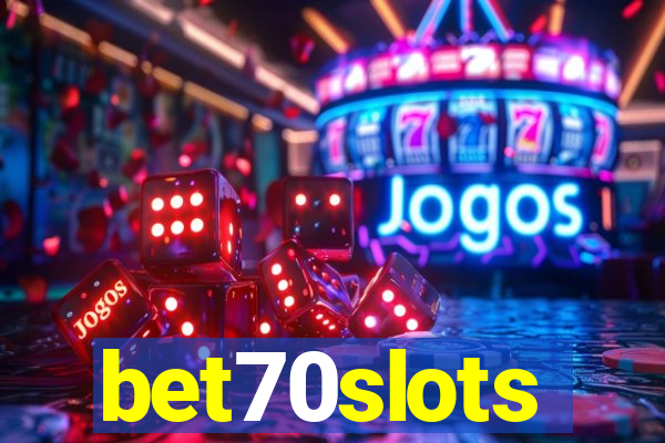 bet70slots