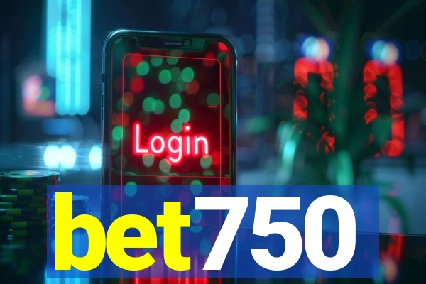 bet750