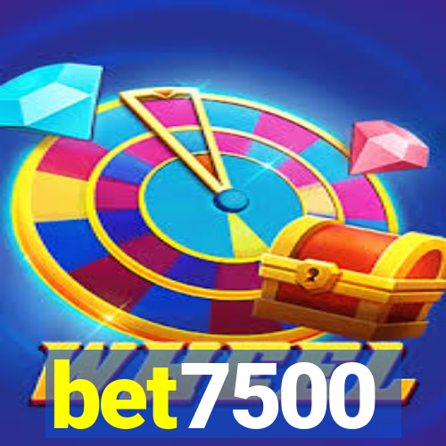 bet7500