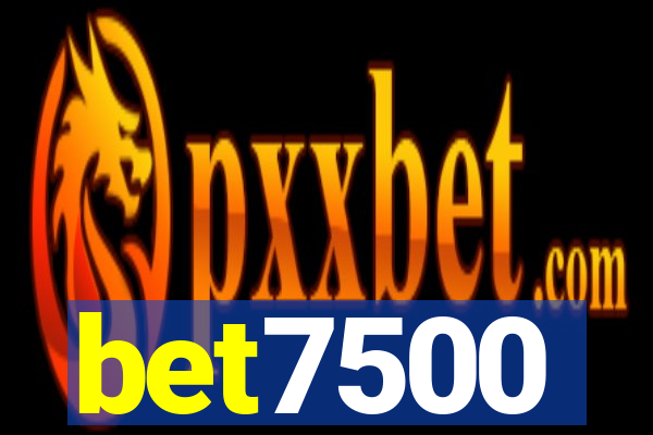 bet7500