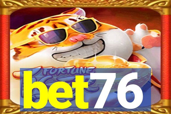 bet76