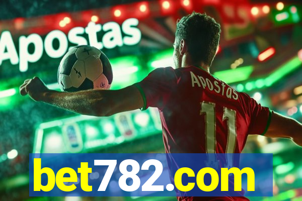 bet782.com