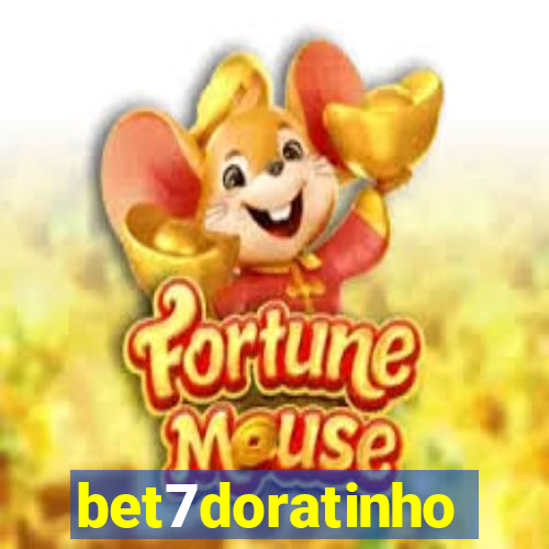 bet7doratinho