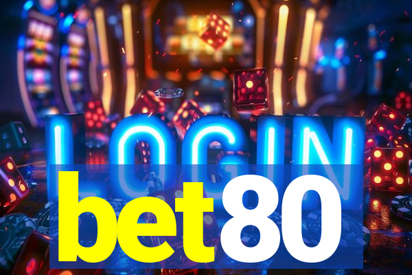 bet80