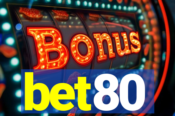 bet80