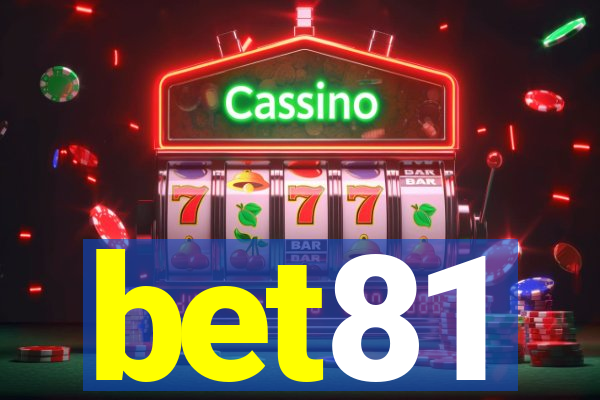 bet81