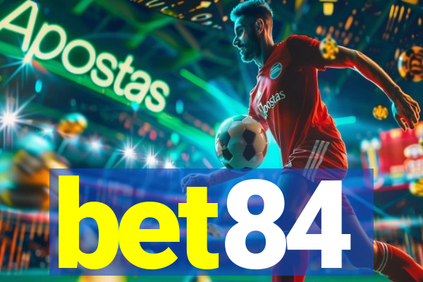 bet84