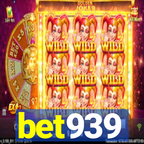 bet939