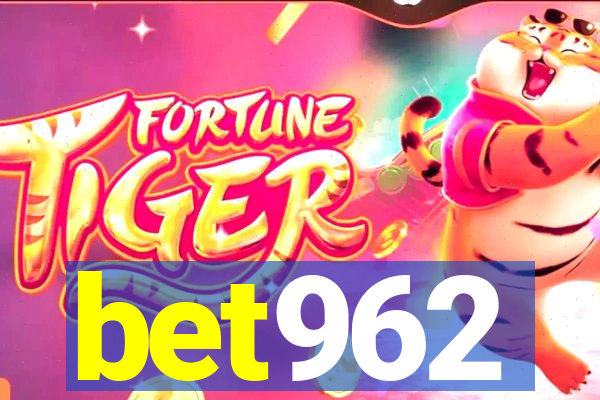 bet962