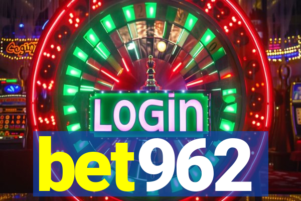 bet962