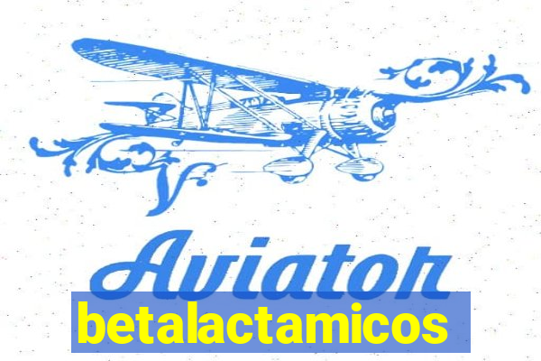 betalactamicos