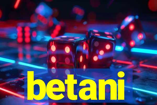 betani