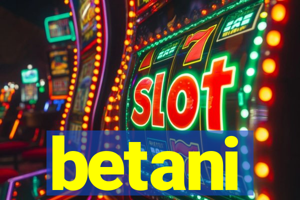 betani