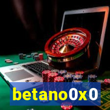 betano0x0