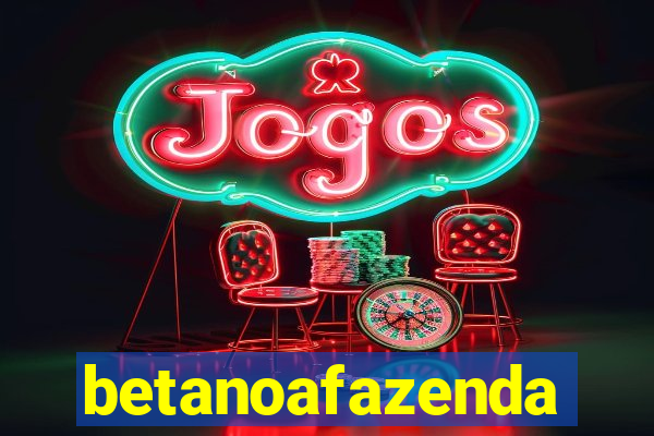 betanoafazenda