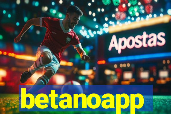 betanoapp