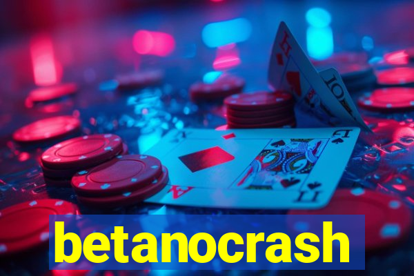 betanocrash