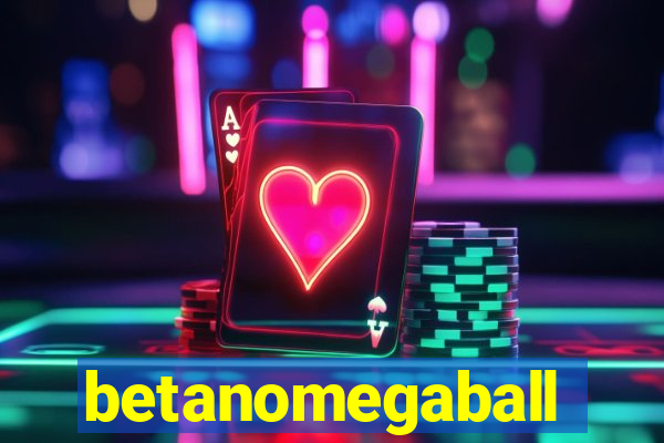 betanomegaball