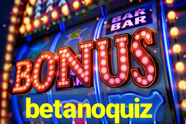 betanoquiz