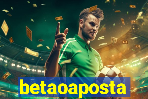 betaoaposta