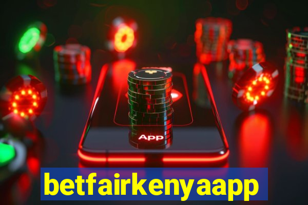 betfairkenyaapp