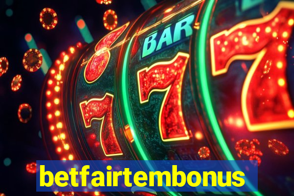 betfairtembonus