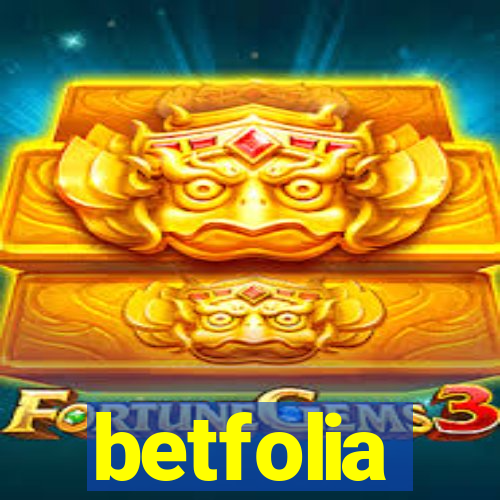 betfolia