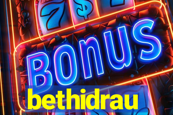 bethidrau